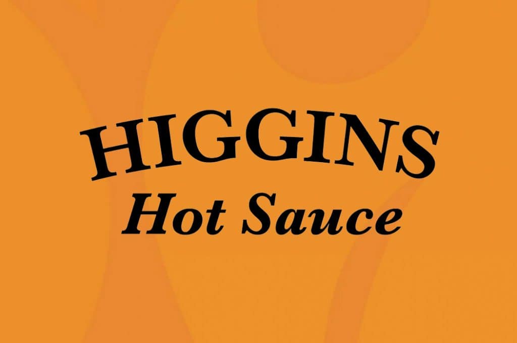 Higgins Hot Sauce